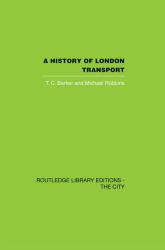 A History of London Transport : The Nineteenth Century