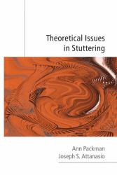 Theoretical Issues in Stuttering