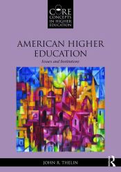 American Higher Education : Issues and Institutions