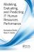 Modeling, Evaluating, and Predicting IT Human Resources Performance