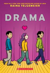 Drama: a Graphic Novel