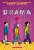 Drama: a Graphic Novel