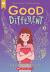 Good Different (Scholastic Gold) Good Different (Scholastic Gold)