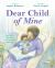 Dear Child of Mine