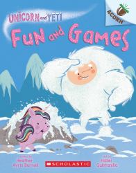 Fun and Games: an Acorn Book (Unicorn and Yeti #8)