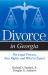Divorce in Georgia : Simple Answers to Your Legal Questions