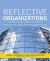 Reflective Organizations; On the Front Lines of QSEN and Reflective Practice Implementation Reflective Organizations; On the Front Lines of QSEN and Reflective Practice Implementation