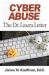 Cyber Abuse : The Dr. Laura Letter