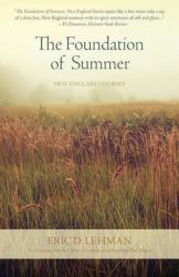 The Foundation of Summer : New England Stories