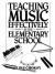 Teaching Music Effectively in the Elementary School