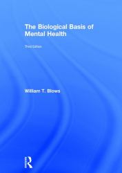 The Biological Basis of Mental Health