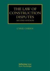 The Law of Construction Disputes