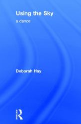 Using the Sky : A Dance