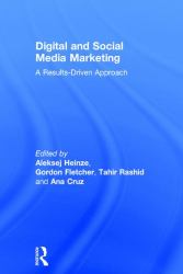 Digital and Social Media Marketing : A Results-Driven Approach
