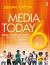 Media Today : Mass Communication in a Converging World