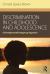 Discrimination in Childhood and Adolescence : A Developmental Intergroup Approach