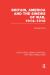 Britain, America and the Sinews of War 1914-1918 (RLE the First World War)