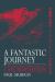 A Fantastic Journey : The Life and Literature of Lafcadio Hearn