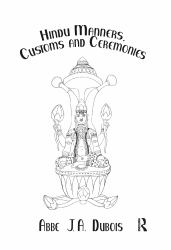 Hindu Manners, Customs and Ceremon