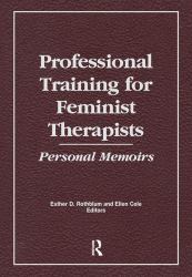 Professional Training for Feminist Therapists