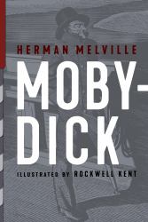 Moby-Dick : Illustrated by Rockwell Kent