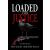 Loaded for Justice Loaded for Justice