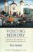 Voicing Memory : History and Subjectivity in French Caribbean Literature