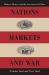 Nations, Markets, and War : Modern History and the American Civil War