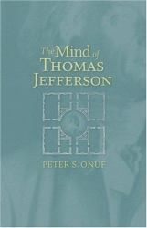 The Mind of Thomas Jefferson