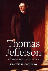 Thomas Jefferson : Reputation and Legacy