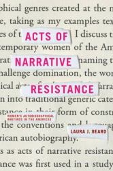 Acts of Narrative Resistance