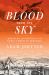 Blood from the Sky : Miracles and Politics in the Early American Republic