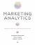 Marketing Analytics : Essential Tools for Data-Driven Decisions