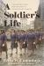 A Soldier's Life : A Black Woman's Rise from Army Brat to Six Triple Eight Champion