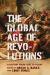 The Global Age of Revolutions : A History from 1650 to Today