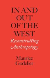 In and Out of the West : Reconstructing Anthropology