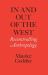 In and Out of the West : Reconstructing Anthropology In and Out of the West : Reconstructing Anthropology