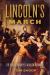 Lincoln's March : The Daring Journey to a Fallen Richmond