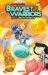 Bravest Warriors Vol. 4 Bravest Warriors Vol. 4
