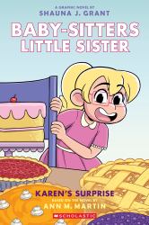 Karen's Surprise: a Graphic Novel (Baby-Sitters Little Sister #12)