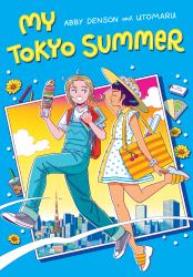 My Tokyo Summer: a Graphic Novel