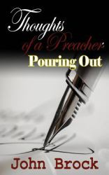 Thoughts of a Preacher : Pouring Out