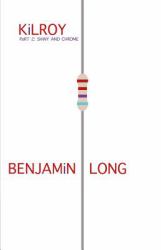 KiLROY: Part 2 : Shiny and Chrome