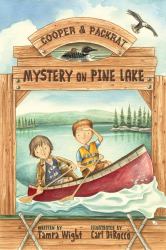 Mystery on Pine Lake : A Cooper and Packrat Mystery