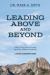 Leading above and Beyond : Making Christ Known Through the Power of Biblical Leadership