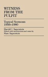 Witness from the Pulpit : Topical Sermons, 1933-1980