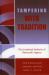 Tampering with Tradition : The Unrealized Authority of Democratic Agency