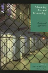 Advancing Critical Criminology : Theory and Application