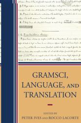 Gramsci, Language, and Translation