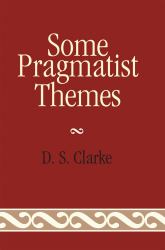 Some Pragmatist Themes